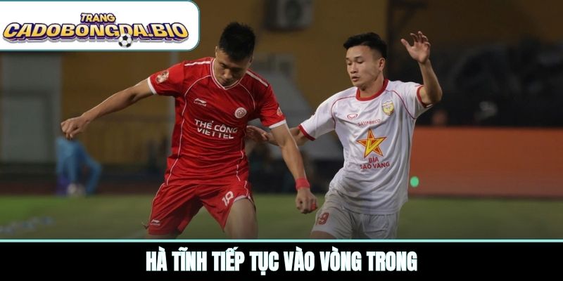 Hà Tĩnh tiếp tục vào vòng trong